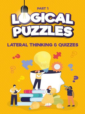 cover image of Lateral Thinking, Logical Puzzles and Quizzes, Part 1